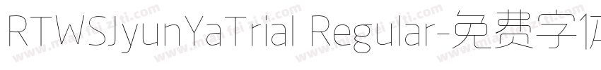 RTWSJyunYaTrial Regular字体转换